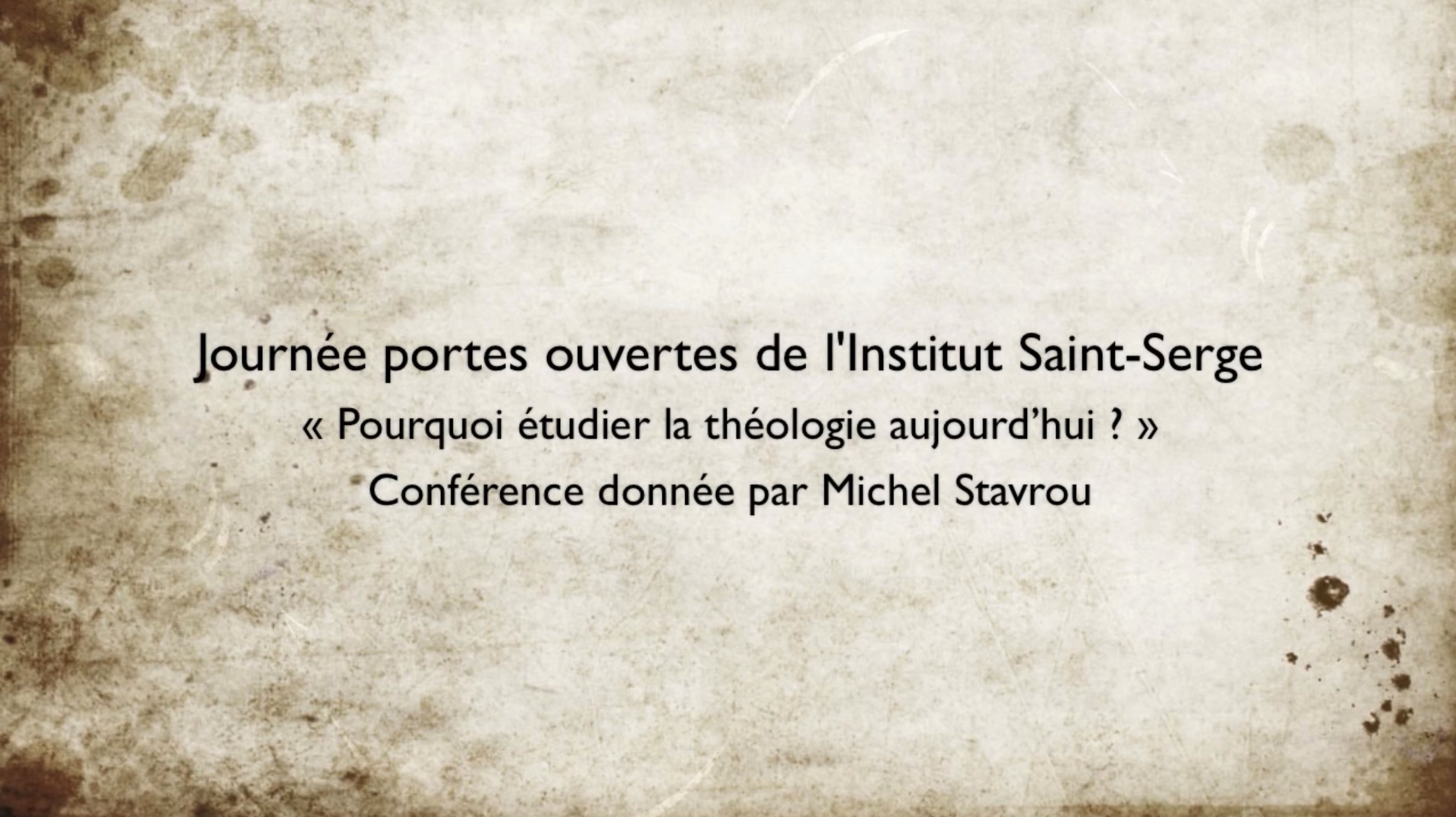 « Pourquoi étudier la théologie aujourd’hui ? », une conférence de Michel Stavrou
