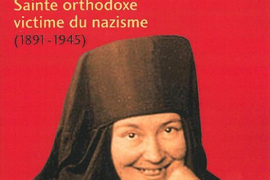 Une présentation du livre “Marie Skobtsov – Sainte orthodoxe victime du nazisme (1891-1945)” de Laurence Varaut