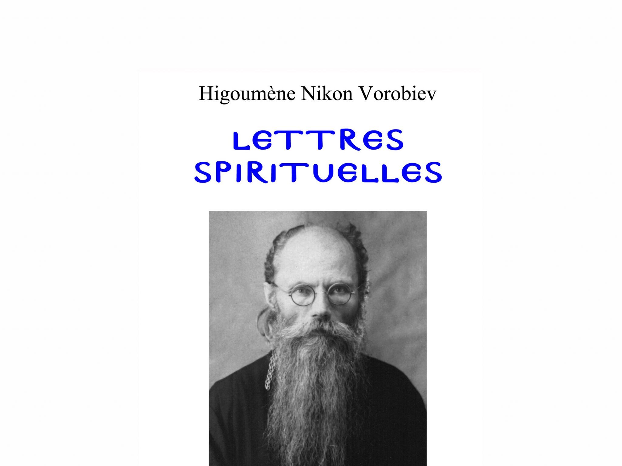 Présentation de « Lettres spirituelles » de l’higoumène Nikon Vorobiev à la librairie L’Âge d’Homme le samedi 7 mars