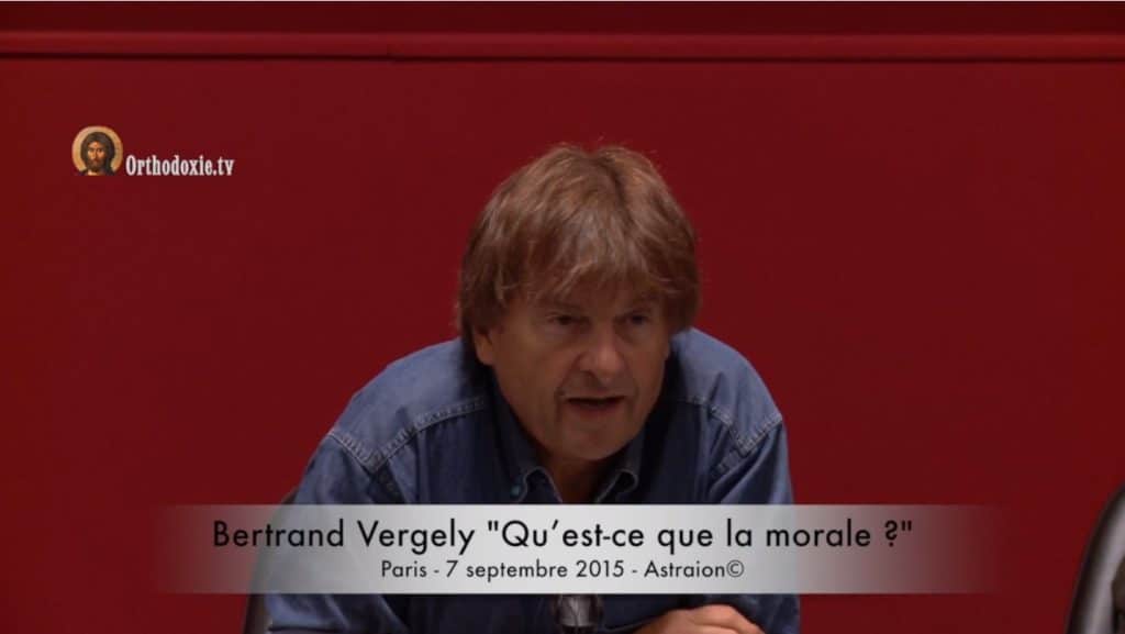 Bertrand Vergely : « Qu’est-ce que la morale ? »