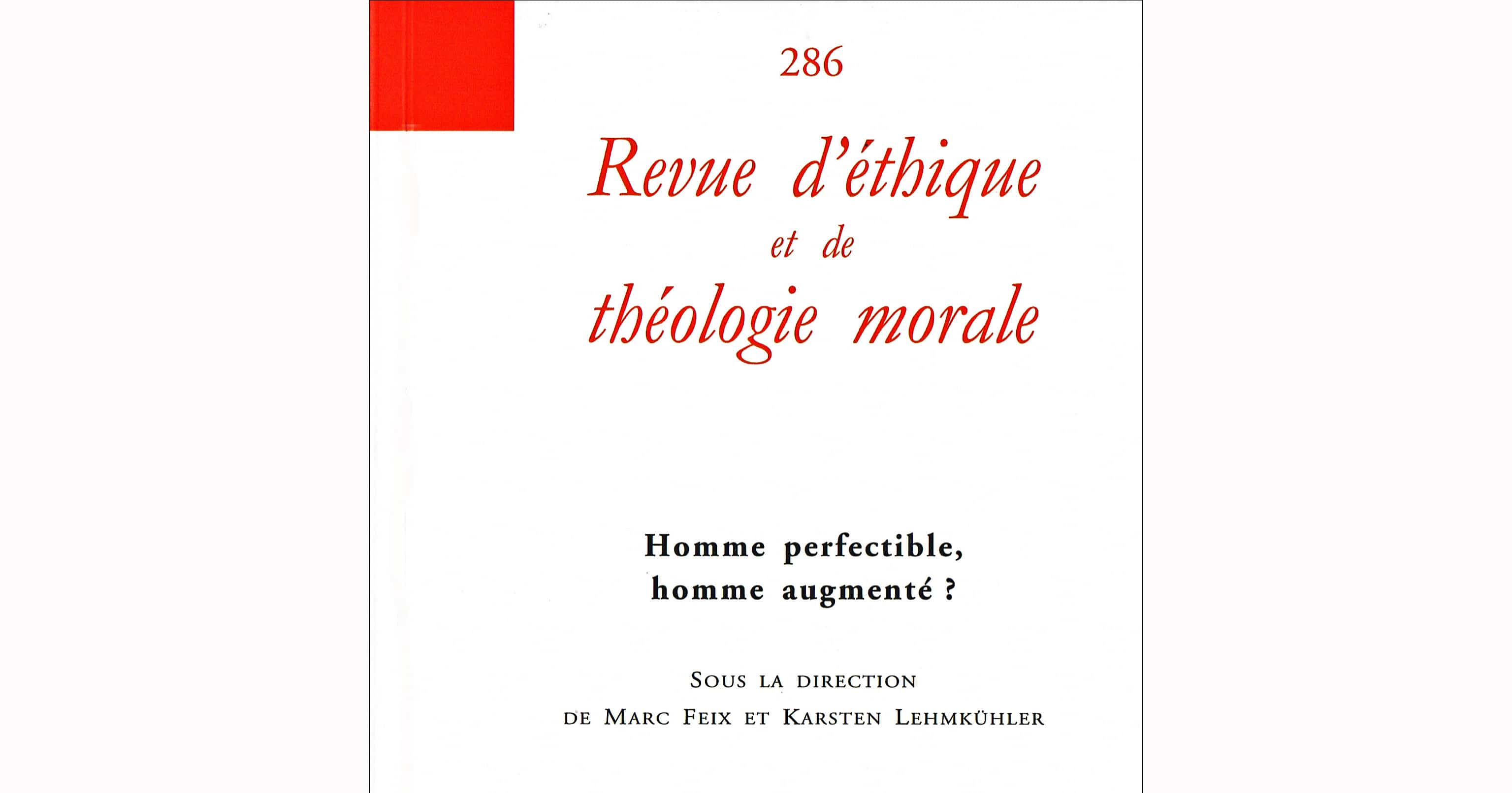 Recension: « Homme perfectible, homme augmenté ? », un numéro hors-série de la « Revue d’éthique et de théologie morale »