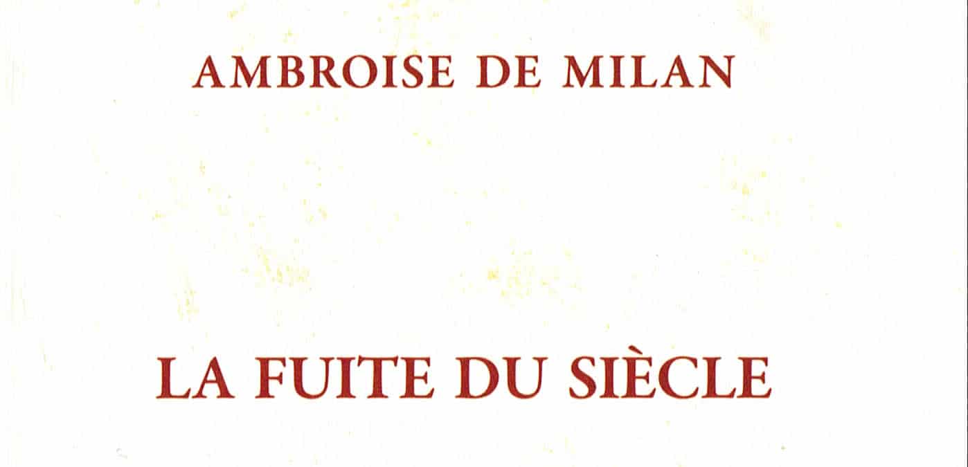 Recension: Ambroise de Milan, « La fuite du siècle »