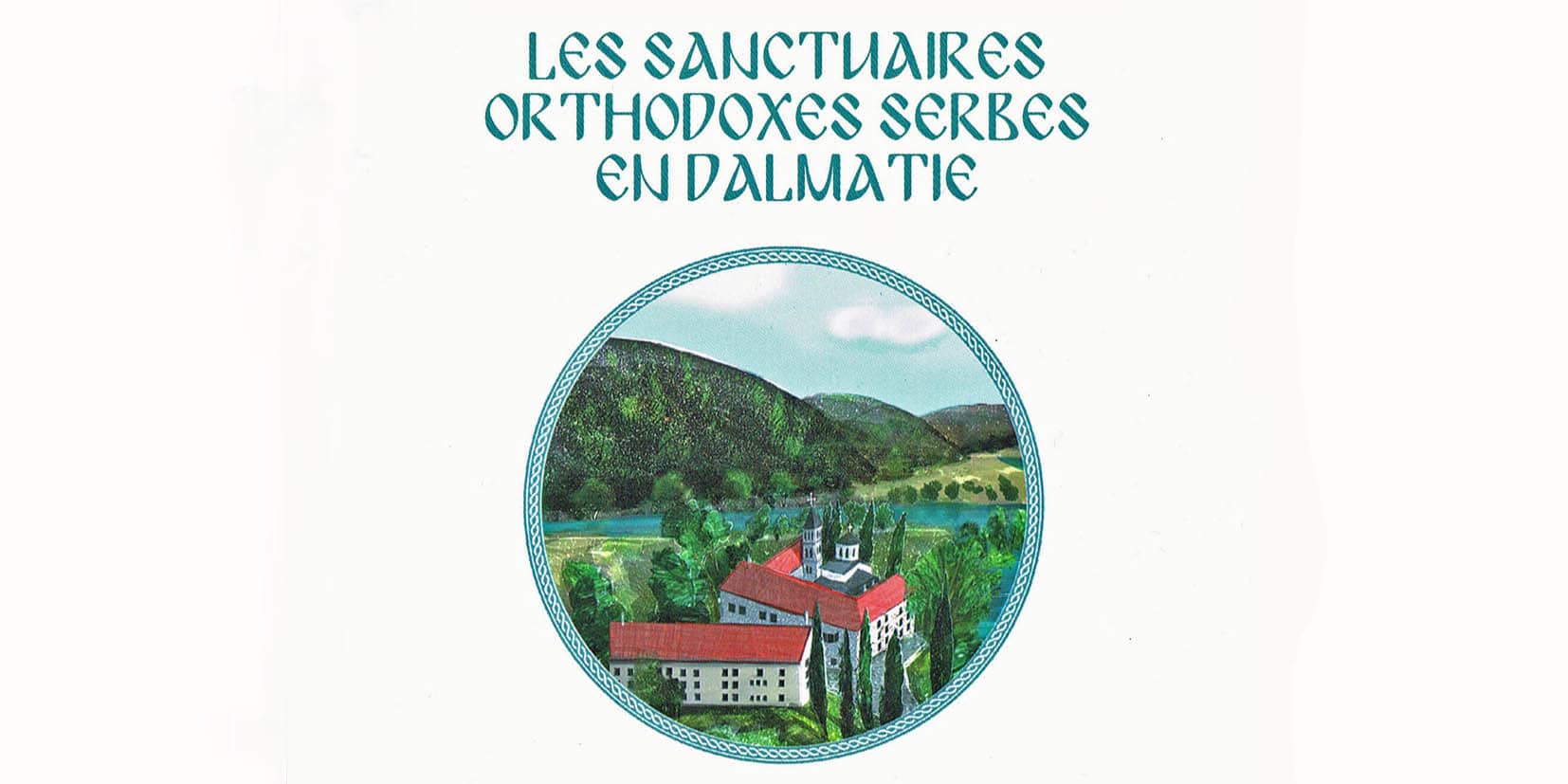 Recension: Lioubomir Mihailovitch, « Les sanctuaires orthodoxes serbes en Dalmatie »