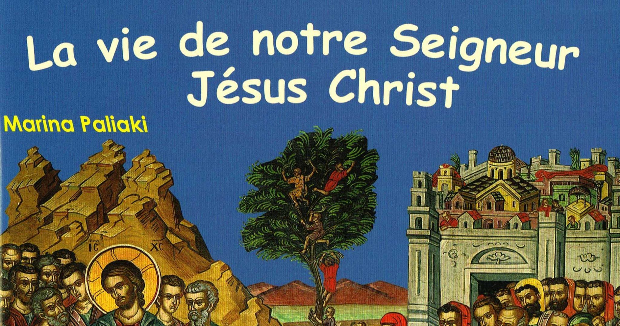 Recension: Marina Paliaki, La vie de notre Seigneur Jésus-Christ