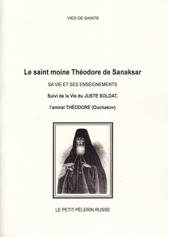 Vient de paraître: « Le saint moine Théodore de Sanaksar »