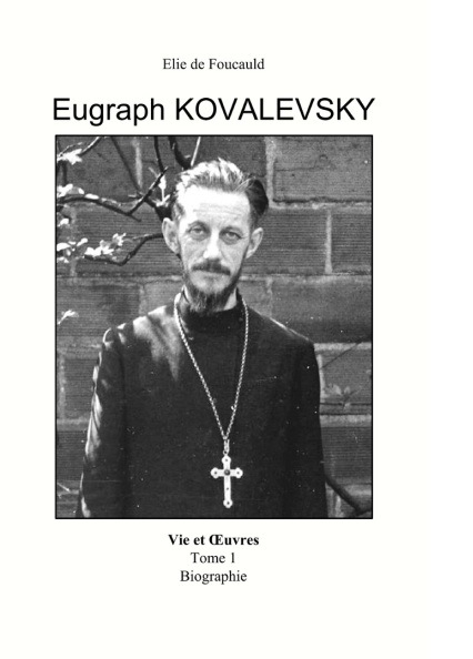 Vient de paraître: “Eugraph  Kovalevsky – Vie et œuvres”
