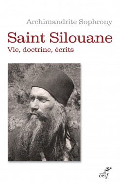 Réédition: « Saint Silouane – Vie, doctrine, écrits » par l’archimandrite Sophrony (Cerf)