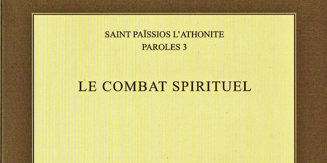 Recension: Saint Païssios l’Athonite, « Paroles 3 – Le combat spirituel »