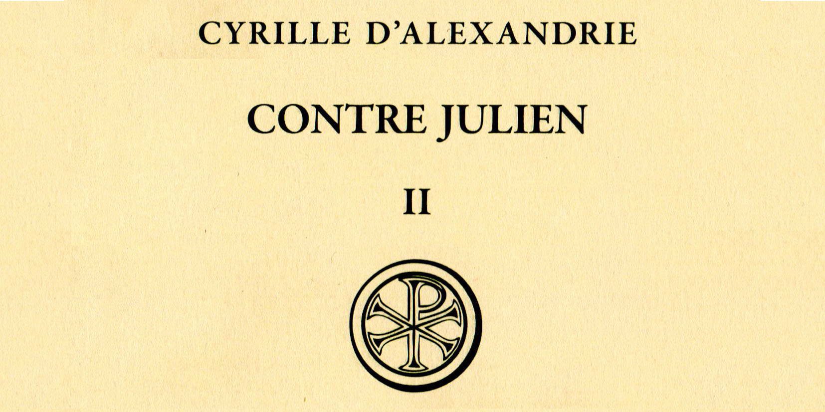 Recension: Cyrille d’Alexandrie, « Contre Julien », tome Il, livres III-V
