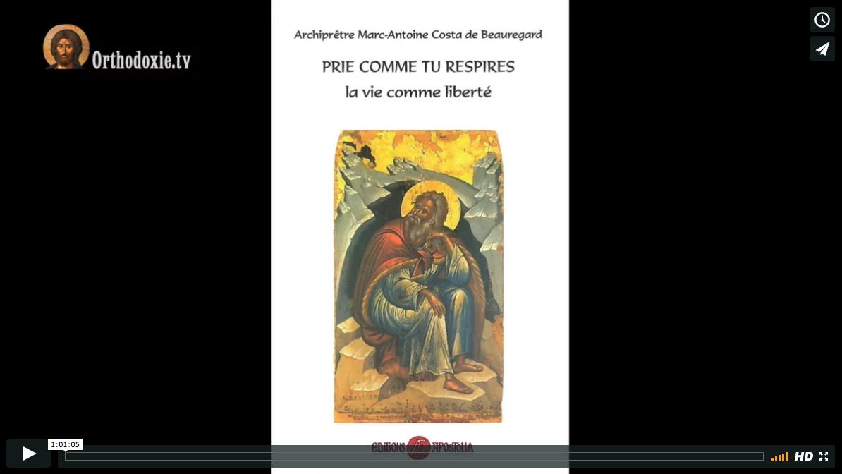 Vidéo de la présentation du livre « Prie comme tu respires – La vie comme liberté » du P. Marc-Antoine Costa de Beauregard