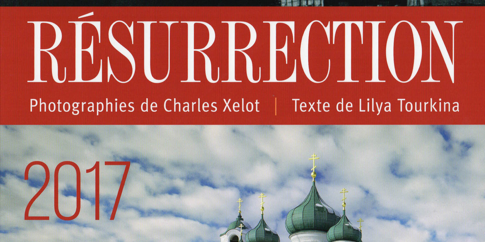 Vient de paraître: « Résurrection 1917-2017 »