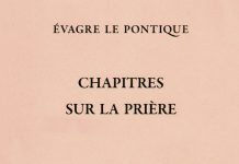 « Orthodoxie » (France-Culture) : « Les Chapitres sur la prière d’Evagre le Pontique »