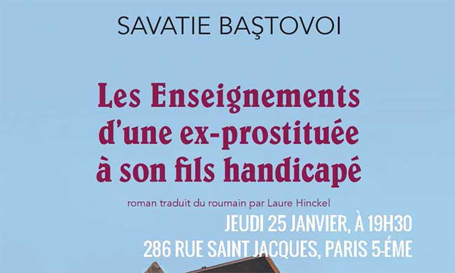 Littéramorphose : « Les enseignements d’une ex-prostituée à son fils handicapé » par Savatie Baștovoi