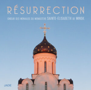 CD Résurrection Sainte-Elisabeth Minsk