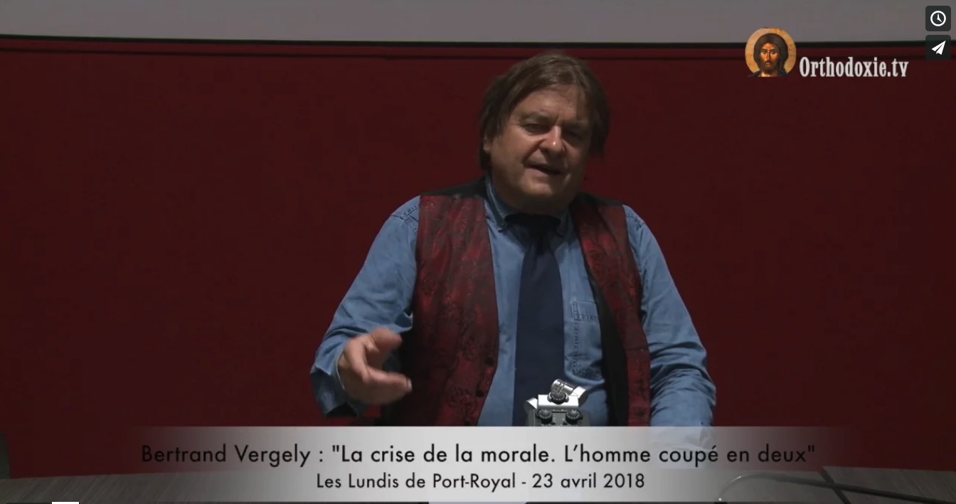 Bertrand Vergely : « La crise de la morale. L’homme coupé en deux » – 23 avril