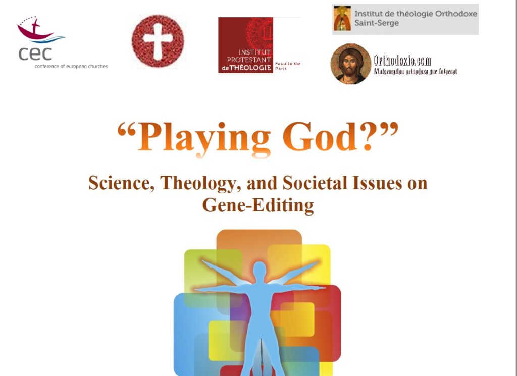 Playing God? – The science, theology, and societal issues on gene-editing in Paris – 27 February 2018