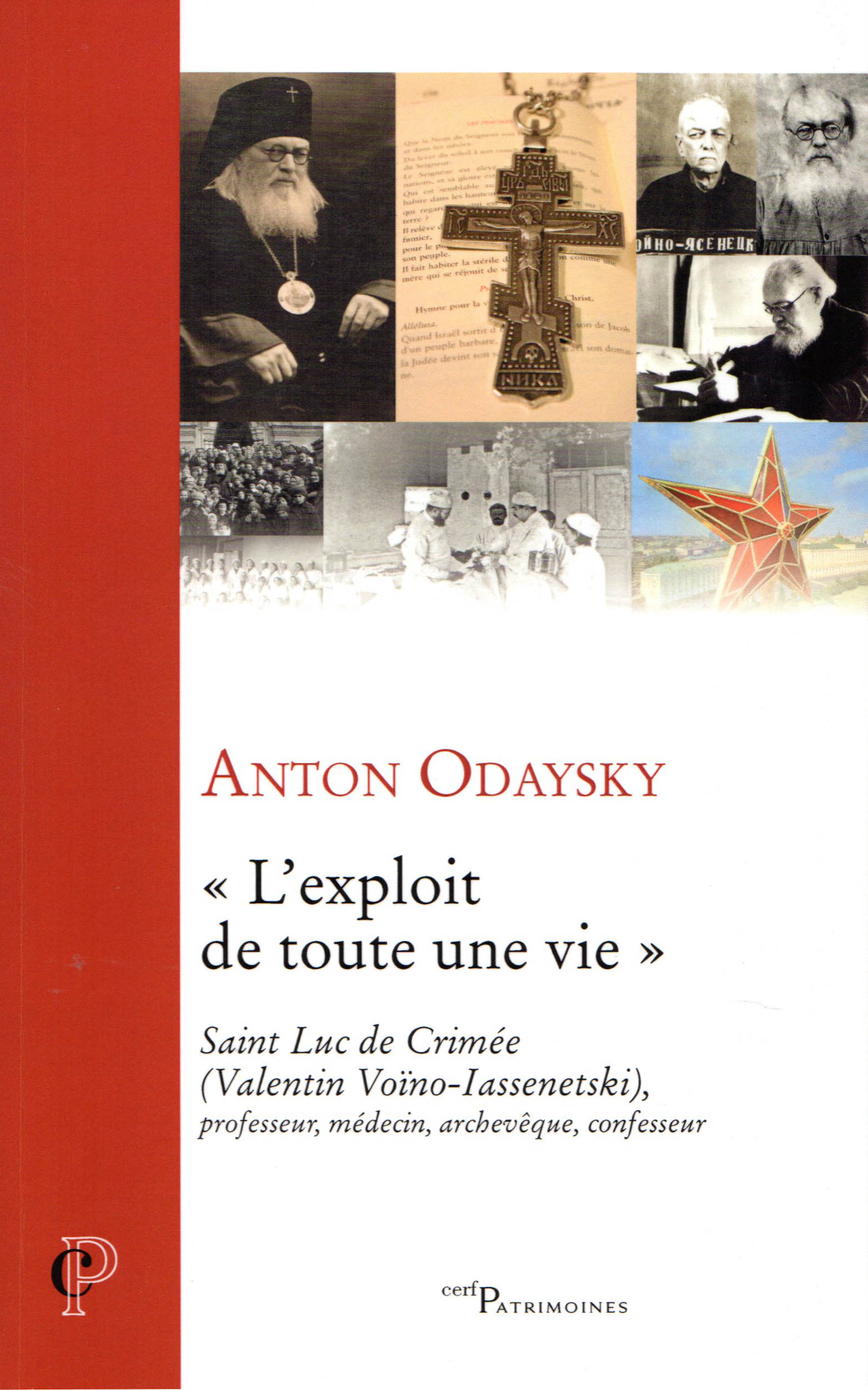 Review: Anton Odaysky, “The feat of a lifetime”. Saint Luke of Crimea
