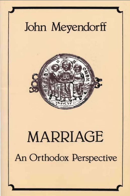 Marriage from an Orthodox perspective – Part 2