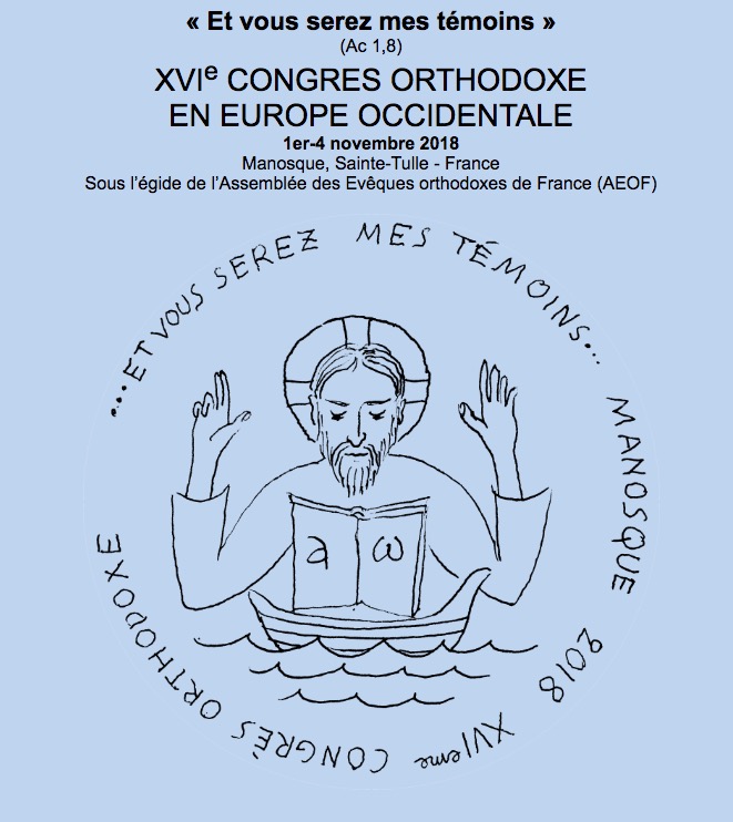 Présentation du  XVIe Congrès orthodoxe en Europe occidentale (1-4 novembre 2018)
