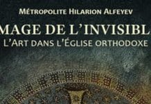 Présentation du livre de Mgr Hilarion(Alfeyev : « Image de l’Invisible. L’art dans l’Église orthodoxe » – 29 novembre