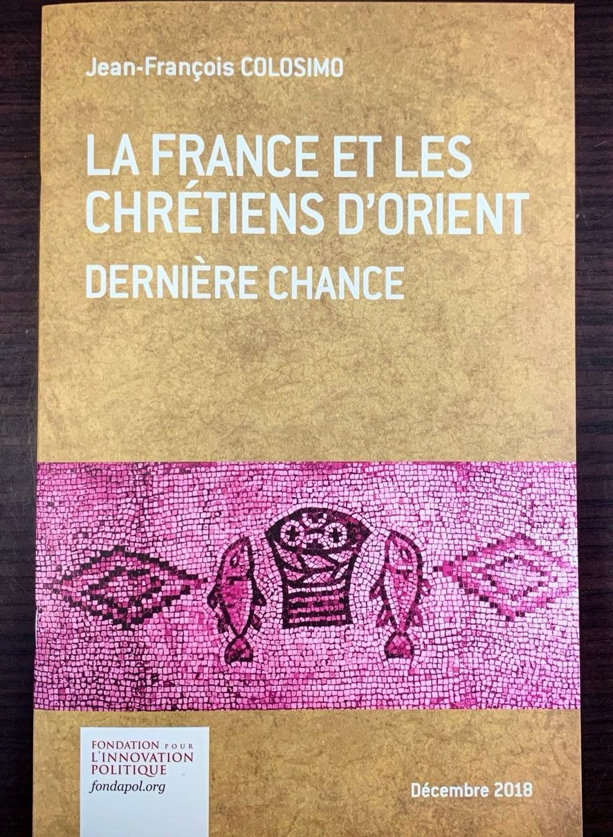 « la france et les chrétiens d’orient, dernière chance », par jean-françois colosimo
