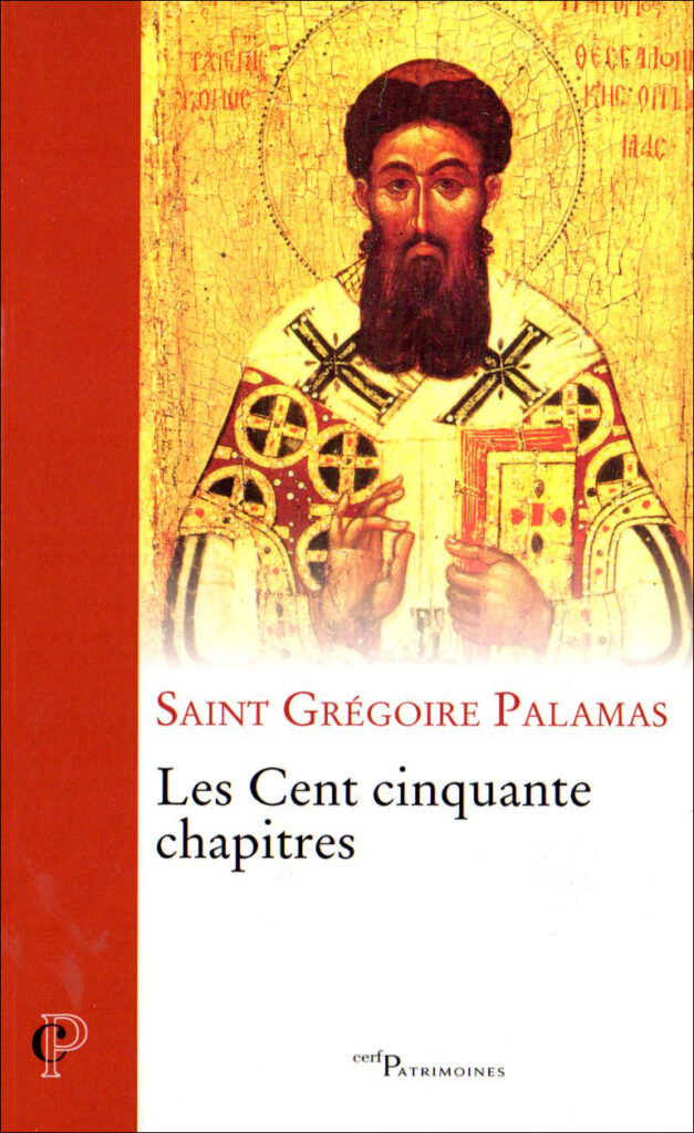 Recension : Saint Grégoire Palamas, « Les Cent cinquante chapitres »