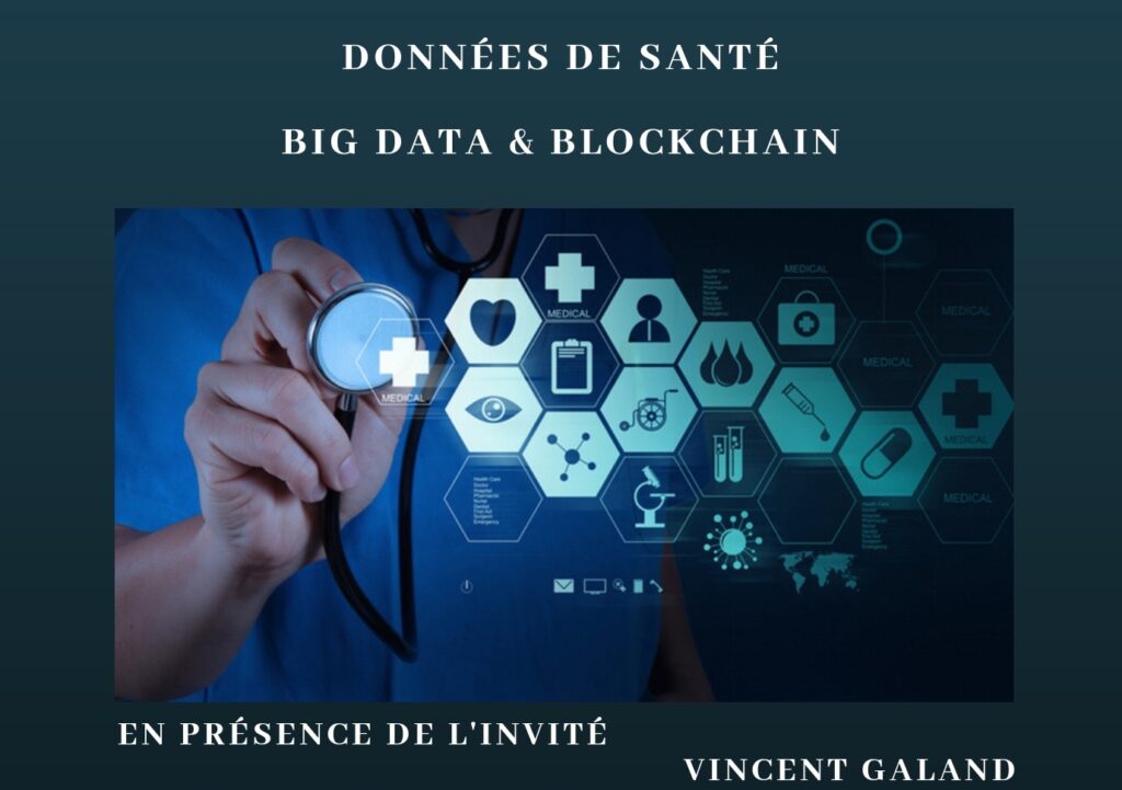 Données de santé, BigData et Blockchain