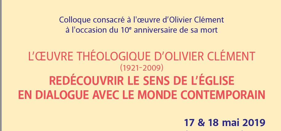 Colloque consacré à l'oeuvre d’Olivier Clément à l'occasion du 10e anniversaire de sa mort