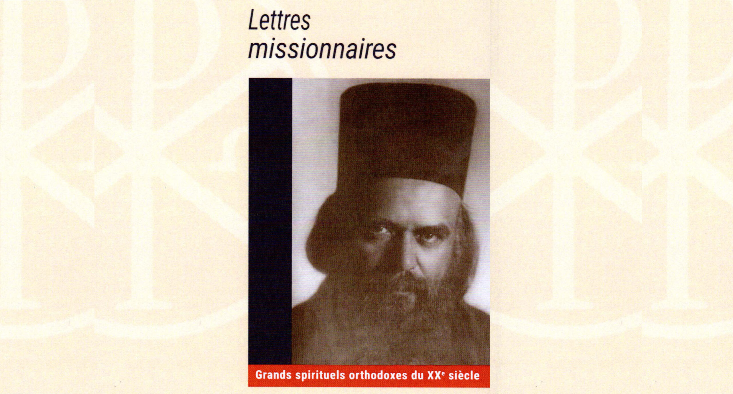 Recension: Saint Nicolas Vélimirovitch, « Lettres missionnaires »