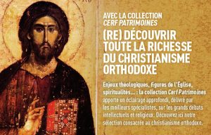Le christianisme orthodoxe dans la collection « Cerf Patrimoines »