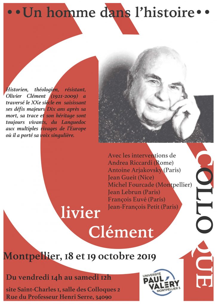 Un colloque à Montpellier : « Olivier Clément, un homme dans l’histoire » du 18 au 19 octobre