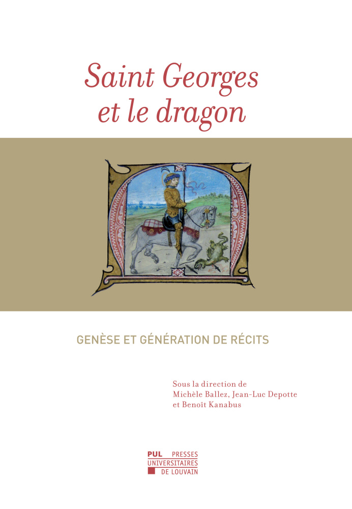Parution : « Saint Georges et le dragon. Genèse et génération de récits »