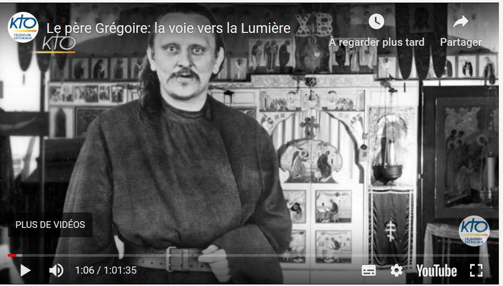 Vidéo : le père Grégoire Krug (1907-1969) : la voie vers la Lumière