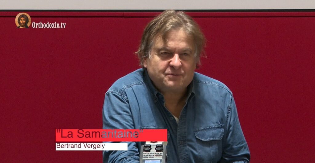 Bertrand Vergely : « La Samaritaine » – 6 janvier 2020