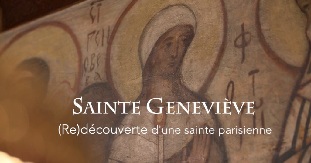 (Re)voir l’émission de télévision « Orthodoxie » (France 2) sur « Sainte Geneviève – (Re)découverte d’une sainte parisienne »