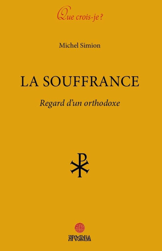 « Orthodoxie » (France-Culture): « La souffrance, regard d’un orthodoxe »
