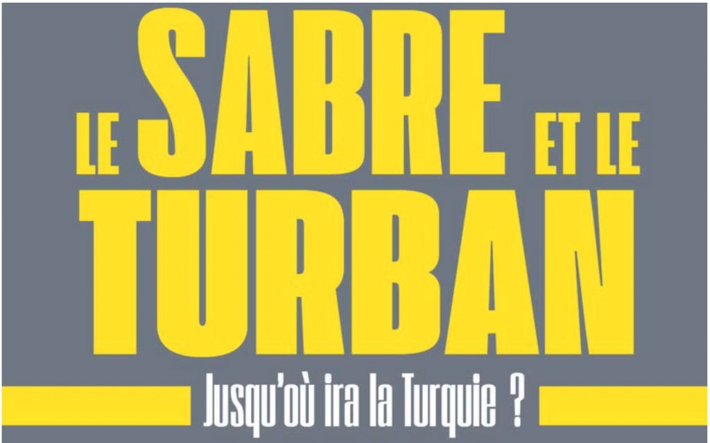 Une émission RCF sur le dernier livre de Jean-François Colosimo : « Le sabre et le turban. Jusqu’où ira la Turquie ? »
