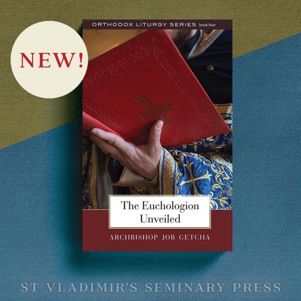 « l’euchologe dévoilé » – un nouveau livre de l’archevêque job de telmessos