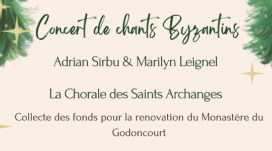 Concert de chant byzantin au profit du monastère de Godoncourt à Paris le 19 décembre