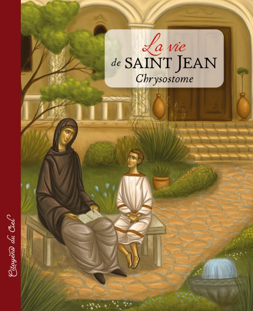 Nouveau  livre des éditions apostolia : « la vie de saint jean chrysostome »