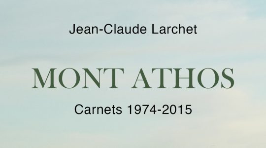 Au cœur de l’ascèse athonite