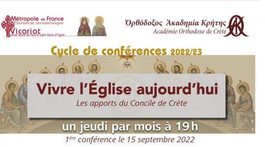 Cycle de conférences « Vivre l’Église aujourd’hui – Les apports du Concile de Crète »