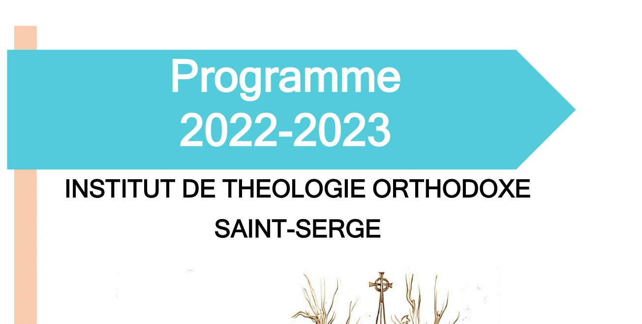 Le programme 2022-2023 de l’institut de théologie orthodoxe saint-serge