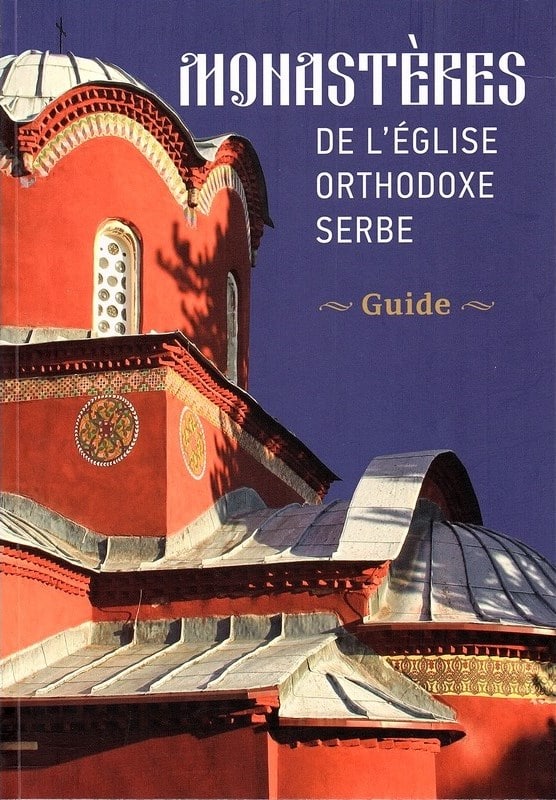 France-culture, « orthodoxie » : « monastères de l’Église orthodoxe serbe »
