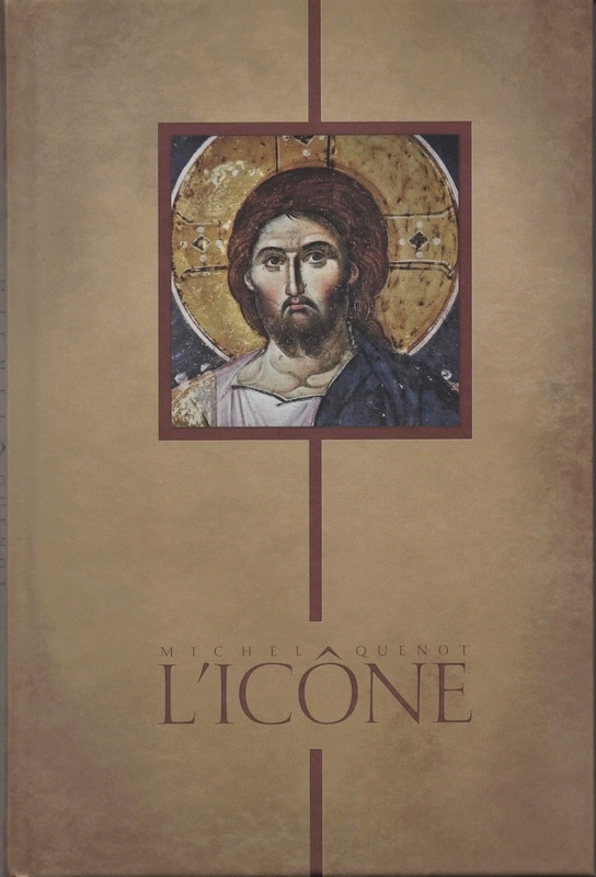 Père michel quenot : « l’icône » – 5e édition revue et augmentée￼