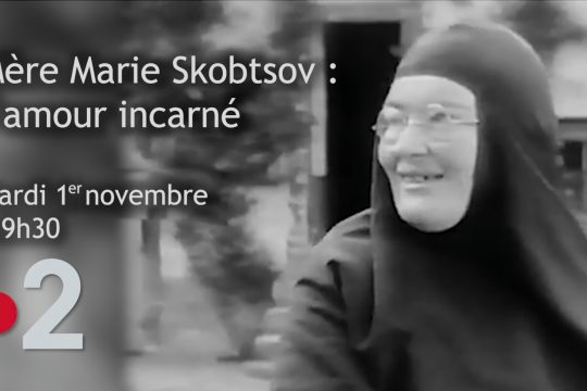 Bande-annonce du documentaire « Mère Marie Skobtsov : l’amour incarné » – mardi 1er novembre à 9h30 sur France 2