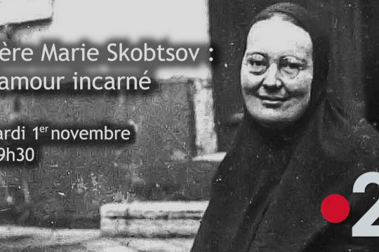 2e bande-annonce du documentaire « Mère Marie Skobtsov : l’amour incarné » – mardi 1er novembre à 9h30 sur France 2