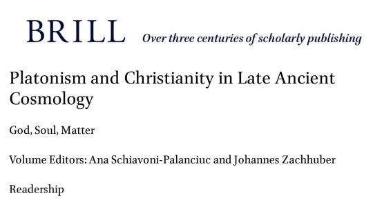 Parution du livre « Platonism and Christianity in Late Ancient Cosmology »￼