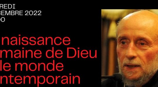 2 décembre à 19 h : une conférence avec le Père Marc-Antoine Costa de Beauregard, sur le thème « La naissance humaine de Dieu et le monde contemporain »