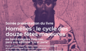 Présentation par Jérôme Cler de sa nouvelle traduction des Homélies : “Le cycle des douze fêtes majeures de saint Grégoire Palamas”